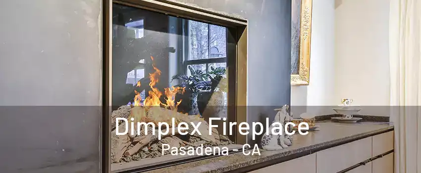 Dimplex Fireplace Pasadena - CA