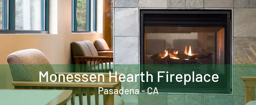 Monessen Hearth Fireplace Pasadena - CA